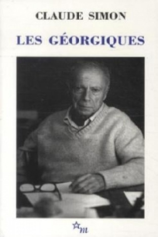 Kniha Les Georgiques Claude Simon