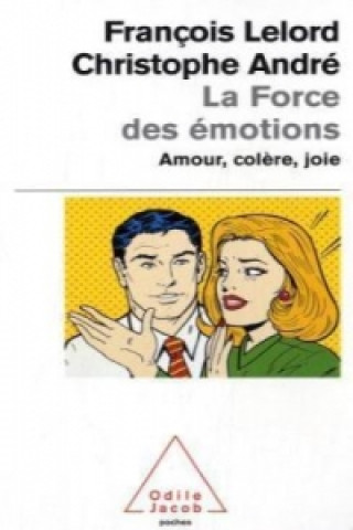 Kniha La Force des émotions François Lelord