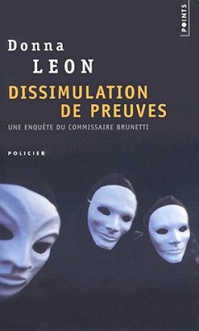 Kniha Dissimulation de preuves. Beweise, daß es böse ist, französische Ausgabe Donna Leon