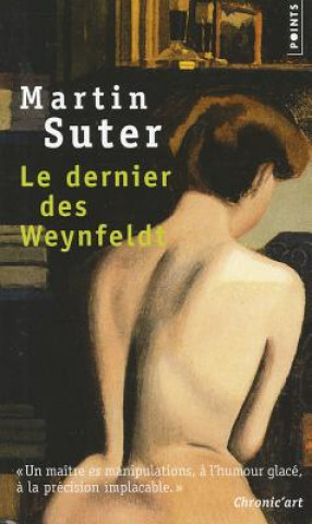 Kniha Le dernier des Weynfeldt Martin Suter