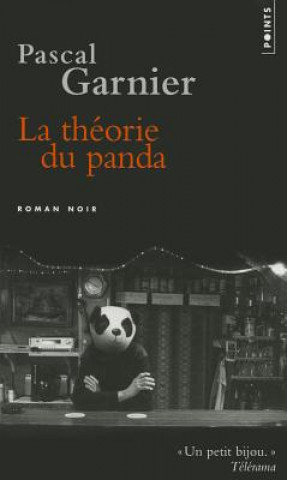 Buch La théorie du panda. Das Schicksal ist ein Pandabär, französische Ausgabe Pascal Garnier