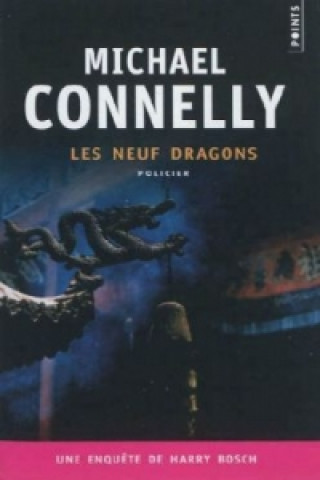 Carte Les neuf dragons. Neun Drachen, französische Ausgabe Michael Connelly