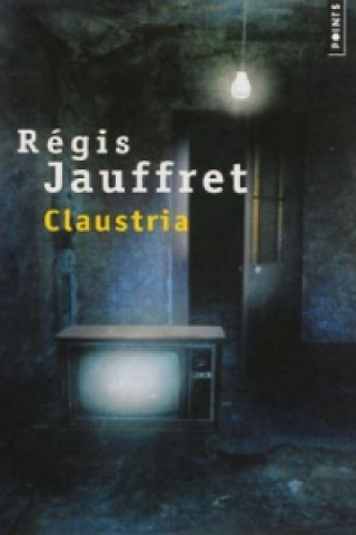 Kniha Claustria Régis Jauffret