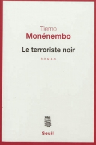 Carte Le terroriste noir Tierno Monénembo