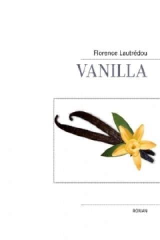 Book Vanilla Florence Lautrédou