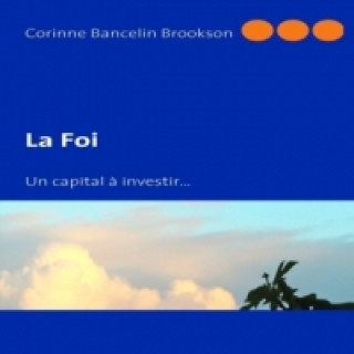 Kniha La Foi Corinne Bancelin Brookson