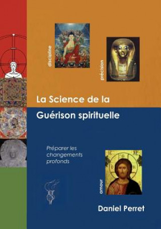 Livre Science de la Guerison Spirituelle Daniel Perret