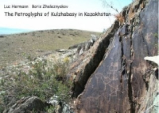 Kniha The Petroglyphs of Kulzhabasy in Kazakhstan Luc Hermann