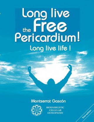 Carte Long live the free Pericardium ! Montserrat Gascon Segundo