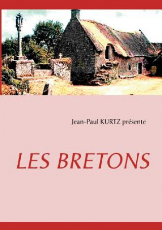 Βιβλίο Les Bretons Jean-Paul Kurtz
