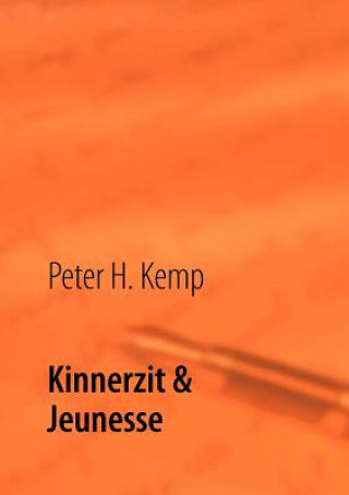 Kniha Kinnerzit & Jeunesse Peter H. Kemp