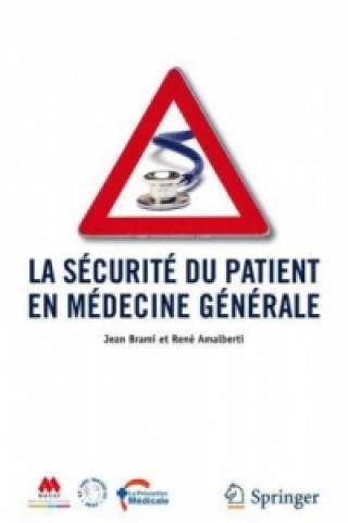 Kniha La sécurité du patient en médecine générale Jean Brami