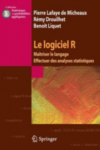 Книга Le logiciel R Pierre Lafaye de Micheaux
