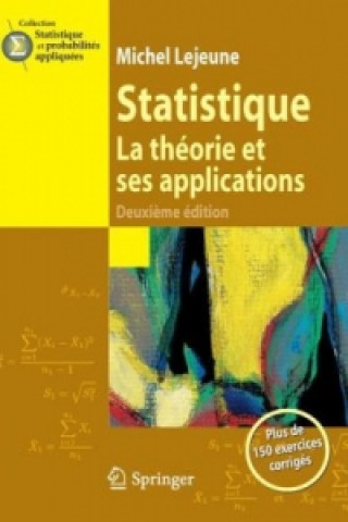 Kniha Statistique. La théorie et ses applications Michel Lejeune