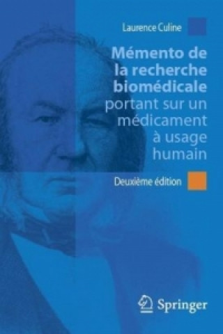Книга Mémento de la recherche biomédicale portant sur un médicament Laurence Culine