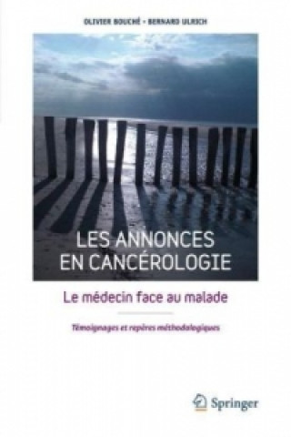 Kniha Les annonces en cancérologie Olivier Bouché