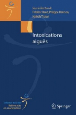 Kniha Intoxications aiguës Frédéric Baud