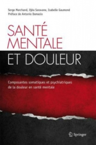 Könyv Santé mentale et douleur Serge Marchand