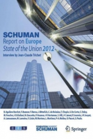 Kniha Schuman Report on Europe Foundation Schuman