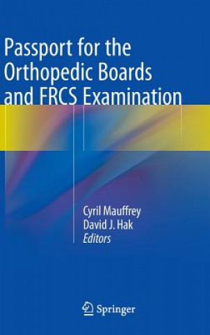 Carte Passport for the Orthopedic Boards and FRCS Examination Cyril Mauffrey