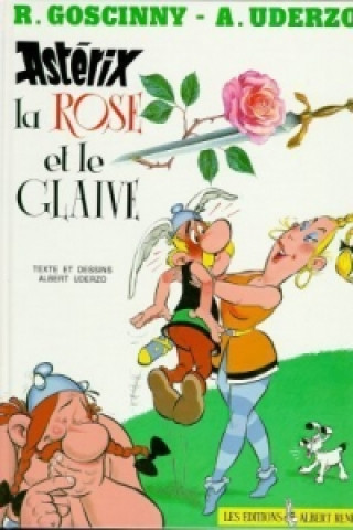 Könyv La rose et le glaive Albert Uderzo