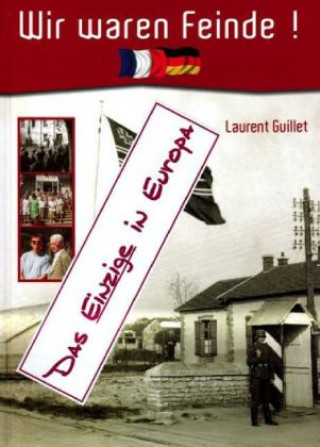 Carte Wir waren Feinde!. Bd.1 Laurent Guillet