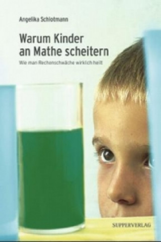 Buch Warum Kinder an Mathe scheitern Angelika Schlotmann