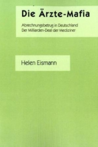 Carte Die Ärzte-Mafia Helen Eismann