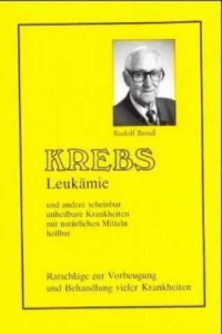 Книга Krebs /Leukämie Rudolf Breuß