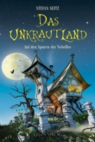 Book Das Unkrautland - Teil 1 Stefan Seitz