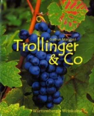 Könyv Trollinger & Co Gudrun Mangold