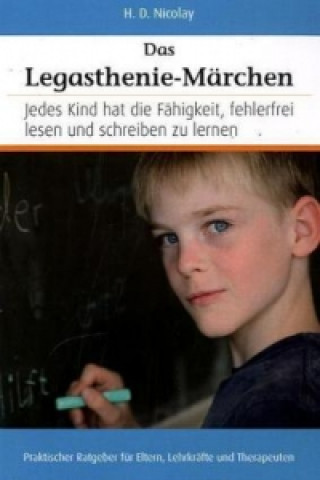 Könyv Das Legasthenie-Märchen H. D. Nicolay