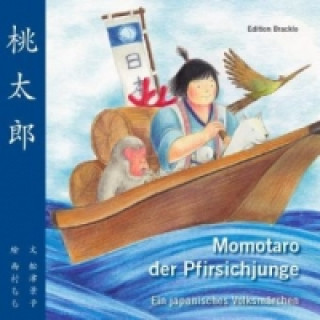 Carte Momotaro der Pfirsichjunge / HC, m. 1 Beilage Keiko Funatsu