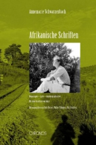 Carte Afrikanische Schriften Annemarie Schwarzenbach
