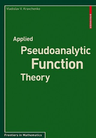 Книга Applied Pseudoanalytic Function Theory Vladislav V. Kravchenko