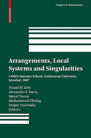 Könyv Arrangements, Local Systems and Singularities Fouad El Zein