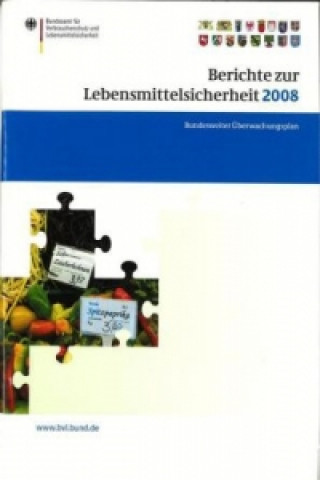 Książka Berichte zur Lebensmittelsicherheit 2008 Peter Brandt