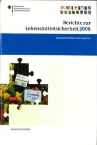 Kniha Berichte zur Lebensmittelsicherheit 2008 Peter Brandt