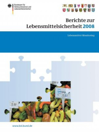 Kniha Berichte zur Lebensmittelsicherheit 2008 Peter Brandt