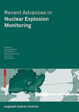 Carte Recent Advances in Nuclear Explosion Monitoring Andreas Becker