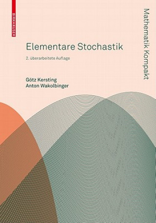 Könyv Elementare Stochastik Götz Kersting