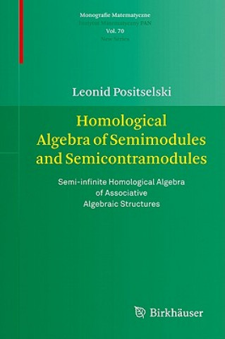 Carte Homological Algebra of Semimodules and Semicontramodules Leonid Positselski