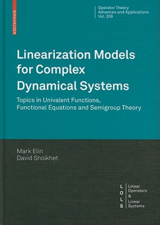 Книга Linearization Models for Complex Dynamical Systems Mark Elin
