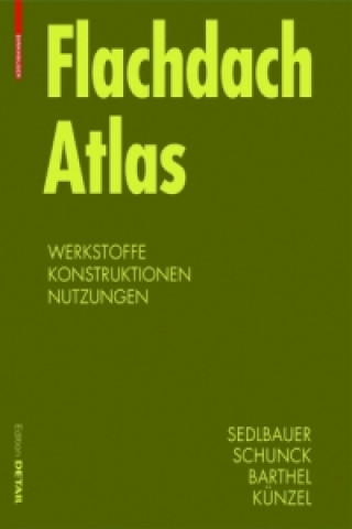 Kniha Flachdach Atlas Klaus Sedlbauer