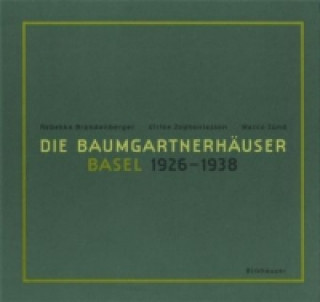 Carte Die Baumgartnerhäuser - Basel 1926-1938 Rebekka Brandenberger