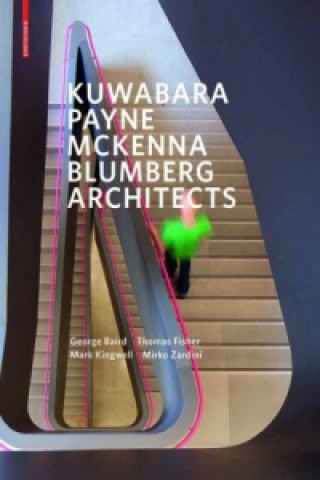 Kniha Kuwabara Payne McKenna Blumberg Architects George Baird