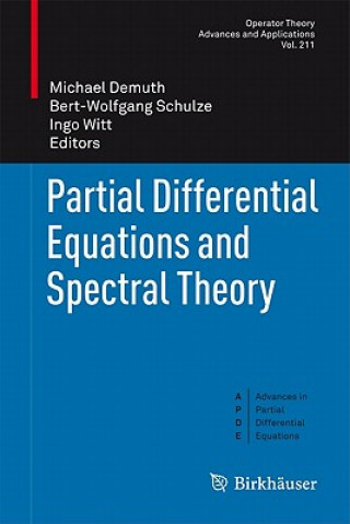 Książka Partial Differential Equations and Spectral Theory Michael Demuth