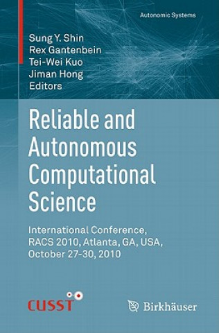 Carte Reliable and Autonomous Computational Science Sung Y. Shin