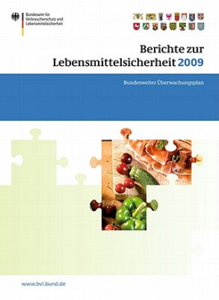 Knjiga Berichte zur Lebensmittelsicherheit 2009 Peter Brandt