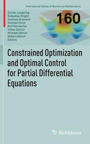 Könyv Constrained Optimization and Optimal Control for Partial Differential Equations Günter Leugering
